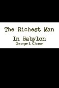 The Richest Man In Babylon - George S. Clason