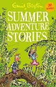 Summer Adventure Stories - Enid Blyton