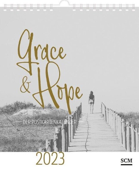 Grace & Hope 2023 - Postkartenkalender - 