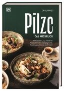 Cover-Bild zum Titel 'Pilze. Das Kochbuch' von 'Émilie Franzo'