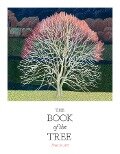 The Book of the Tree - Angus Hyland, Kendra Wilson