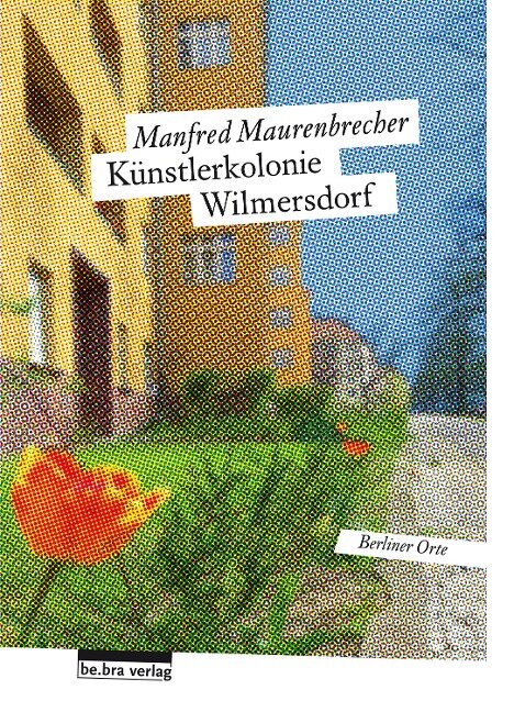 Künstlerkolonie Wilmersdorf - Manfred Maurenbrecher
