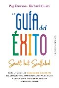 Cover-Bild zum Titel 'La guía del éxito (Smart but scattered)' von 'Peg Dawson, Richard Guare'