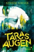 Cover-Bild zum Titel 'Taras Augen' von 'Katharina Bendixen'
