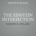 The Einstein Intersection - Samuel R. Delany