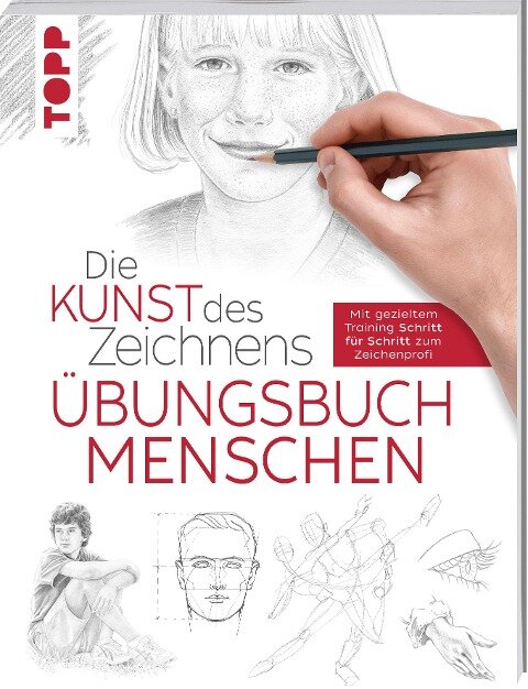Die Kunst des Zeichnens - Menschen Übungsbuch - Frechverlag
