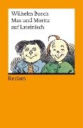 Max und Moritz auf lateinisch - Wilhelm Busch