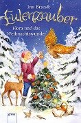 Eulenzauber (6). Flora und das Weihnachtswunder - Ina Brandt