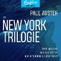 Die New York-Trilogie - Stadt aus Glas / Schlagschatten / Hinter verschlossenen Türen - Paul Auster