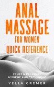Cover-Bild zum Titel 'Anal massage for women quick reference' von 'Yella Cremer'