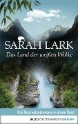 Das Land der weißen Wolke - Sarah Lark