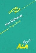Mrs. Dalloway von Virginia Woolf (Lektürehilfe) - Mélanie Kuta, derQuerleser