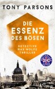 Die Essenz des Bösen - Tony Parsons