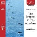 The Prophet & The Wanderer - Kahlil Gibran