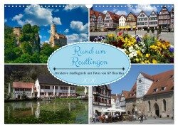 Rund um Reutlingen (Wandkalender 2026 DIN A3 quer), CALVENDO Monatskalender - Kp Huschka u. a.