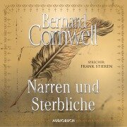 Cover-Bild zum Titel 'Narren und Sterbliche' von 'Bernard Cornwell'
