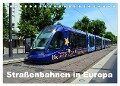 Straßenbahnen in Europa (Tischkalender 2024 DIN A5 quer), CALVENDO Monatskalender - Wolfgang Gerstner