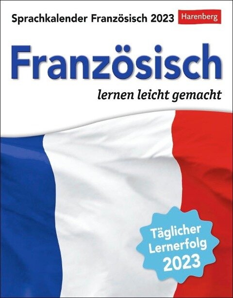 Französisch Sprachkalender 2023 - Juliane Regler, Steffen Butz