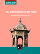 Cover-Bild zum Titel 'China und die imperialistischen Mächte' von 'Friedrich Anders, Stephan Kohser, Heike Krause-Leipoldt, Ulrich Mücke, Thomas Ott'