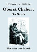 Oberst Chabert (Großdruck) - Honoré de Balzac