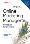 Online Marketing Manager*in - Felix Beilharz, Niklas Plutte, Anke Probst, Stephan Römer, Markus Vollmert