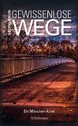 Gewissenlose Wege - Georg Brun