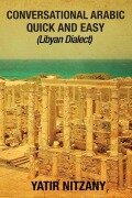 Cover-Bild zum Titel 'Conversational Arabic Quick and Easy' von 'Yatir Nitzany'