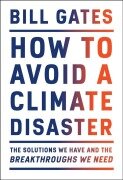 Cover-Bild zum Titel 'How to Avoid a Climate Disaster' von 'Bill Gates'