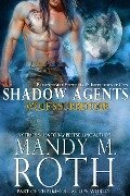 Wolf's Surrender: Paranormal Security and Intelligence Ops Shadow Agents Part of the Immortal Ops World (Shadow Agents / PSI-Ops, #1) - Mandy M. Roth