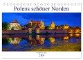 Polens schöner Norden (Tischkalender 2024 DIN A5 quer), CALVENDO Monatskalender - Frauke Scholz