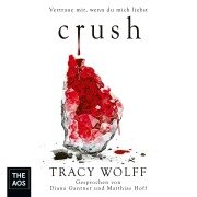 Cover-Bild zum Titel 'Crush' von 'Tracy Wolff'