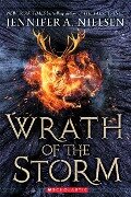 Wrath of the Storm (Mark of the Thief, Book 3) - Jennifer A Nielsen
