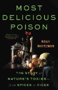Cover-Bild zum Titel 'Most Delicious Poison' von 'Noah Whiteman'