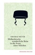 Cover-Bild zum Titel 'Wolkenbruchs wunderliche Reise in die Arme einer Schickse' von 'Thomas Meyer'
