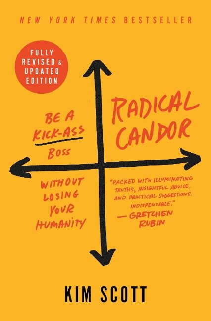Radical Candor - Kim Scott