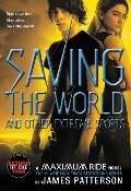 Cover-Bild zum Titel 'Saving the World and Other Extreme Sports' von 'James Patterson'