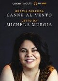 Cover-Bild zum Titel 'Canne al vento letto da Michela Murgia. Audiolibro. CD Audio formato MP3' von 'Grazia Deledda'