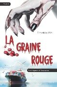 Cover-Bild zum Titel 'La graine rouge' von 'Hamidou Bah'