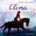 Elena: Ein Leben für Pferde 01 - Nele Neuhaus
