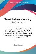 Tom Cladpole's Journey To Lunnun - Richard Lower