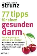 Cover-Bild zum Titel '77 Tipps für einen gesunden Darm' von 'Ulrich Strunz'