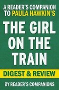 The Girl on the Train by Paula Hawkins | Digest & Review - Reader's Companions