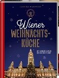 Wiener Weihnachtsküche - Lisa Nieschlag, Lars Wentrup