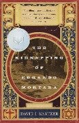 The Kidnapping of Edgardo Mortara - David I. Kertzer