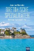 Bretonische Spezialitäten - Jean-Luc Bannalec