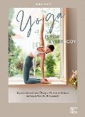 Yoga is for everybody - Mira Flatt