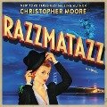 Razzmatazz - Christopher Moore
