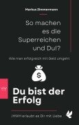 Cover-Bild zum Titel 'So machen es die Superreichen und Du!?' von 'Markus Zimmermann'