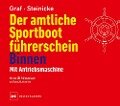 Cover-Bild zum Titel 'Der amtliche Sportbootführerschein Binnen - Mit Antriebsmaschine' von 'Kurt Graf, Dietrich Steinicke'