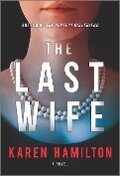 Cover-Bild zum Titel 'The Last Wife' von 'Karen Hamilton'